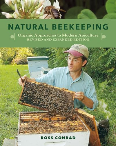 Natural Beekeeping: Organic Approaches to Modern Apiculture
