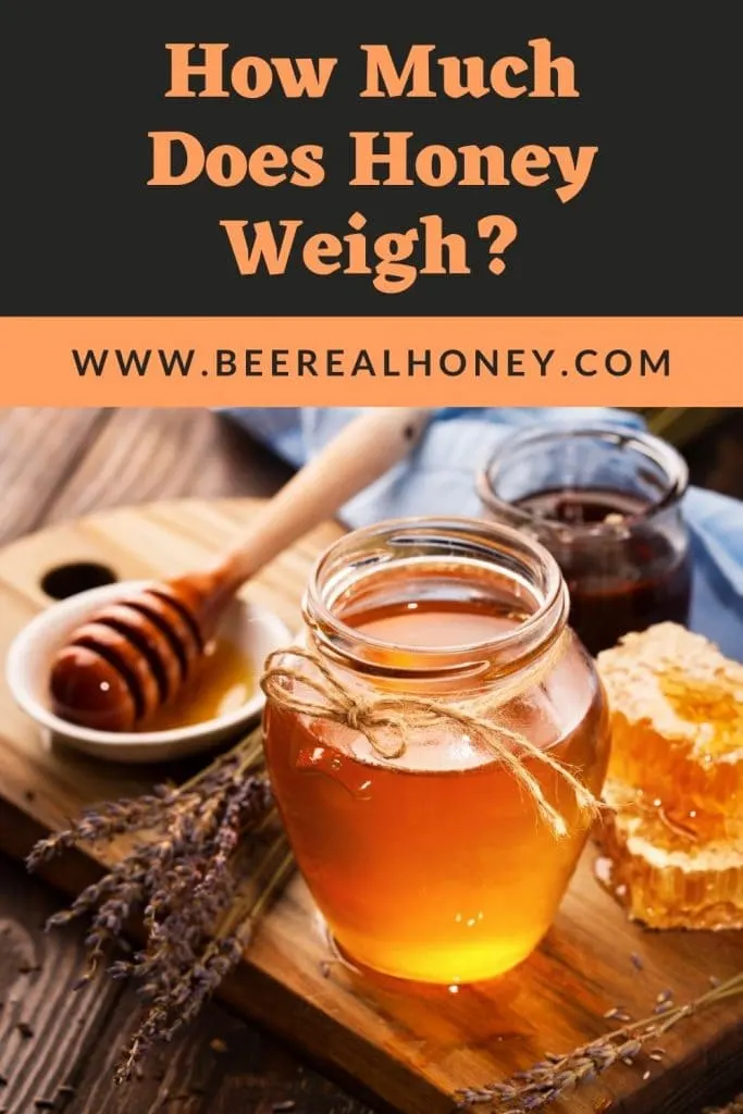 Pinterest pin, How Much Does Honey Weigh